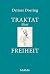 Traktat über Freiheit by Detmar Doering