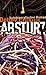 Absturz: Autobiografischer Roman