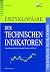 Enzyklopädie der Technischen Indikatoren by Rene Rose