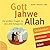 Gott, Jahwe, Allah