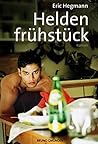 Heldenfrühstück by Eric Hegmann