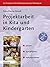 Projektarbeit in Kita und Kindergarten