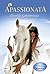 Apassionata 03. Dunkle Gehe...