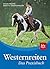 Westernreiten - Das Praxisbuch