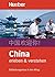 China erleben & verstehen