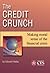 The Credit Crunch: Making M...