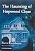 The Haunting of Hopwood Close