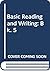 Basic Reading and Writing: Bk. 5
