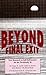 Beyond final exit by Chris Docker