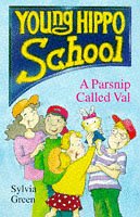 A Parsnip Called Val (Young Hippo School)