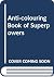 Anti-colouring Book of Supe...