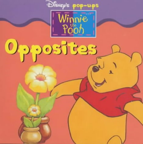Opposites (Winnie-the-Pooh Mini Pop-ups)