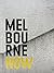 Melbourne Now Limited Edition