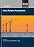 Wind Turbine Foundations (ICE Themes)