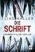 Die Schrift (Arne Stiller, #5)