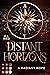 A Radiant Hope (Distant Hor...