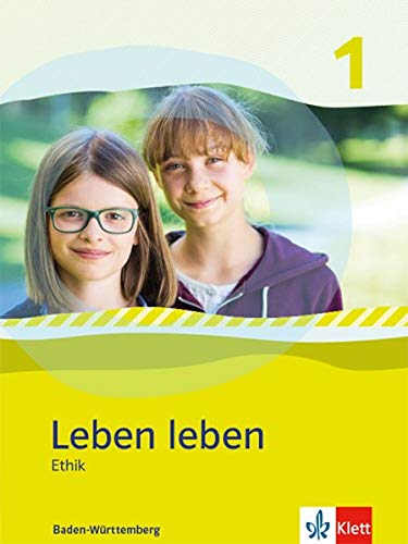 Leben leben 1. Schülerbuch Klasse 5/6. Ausgabe Baden-Württemberg (Paperback)
