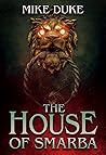 The House of Smarba