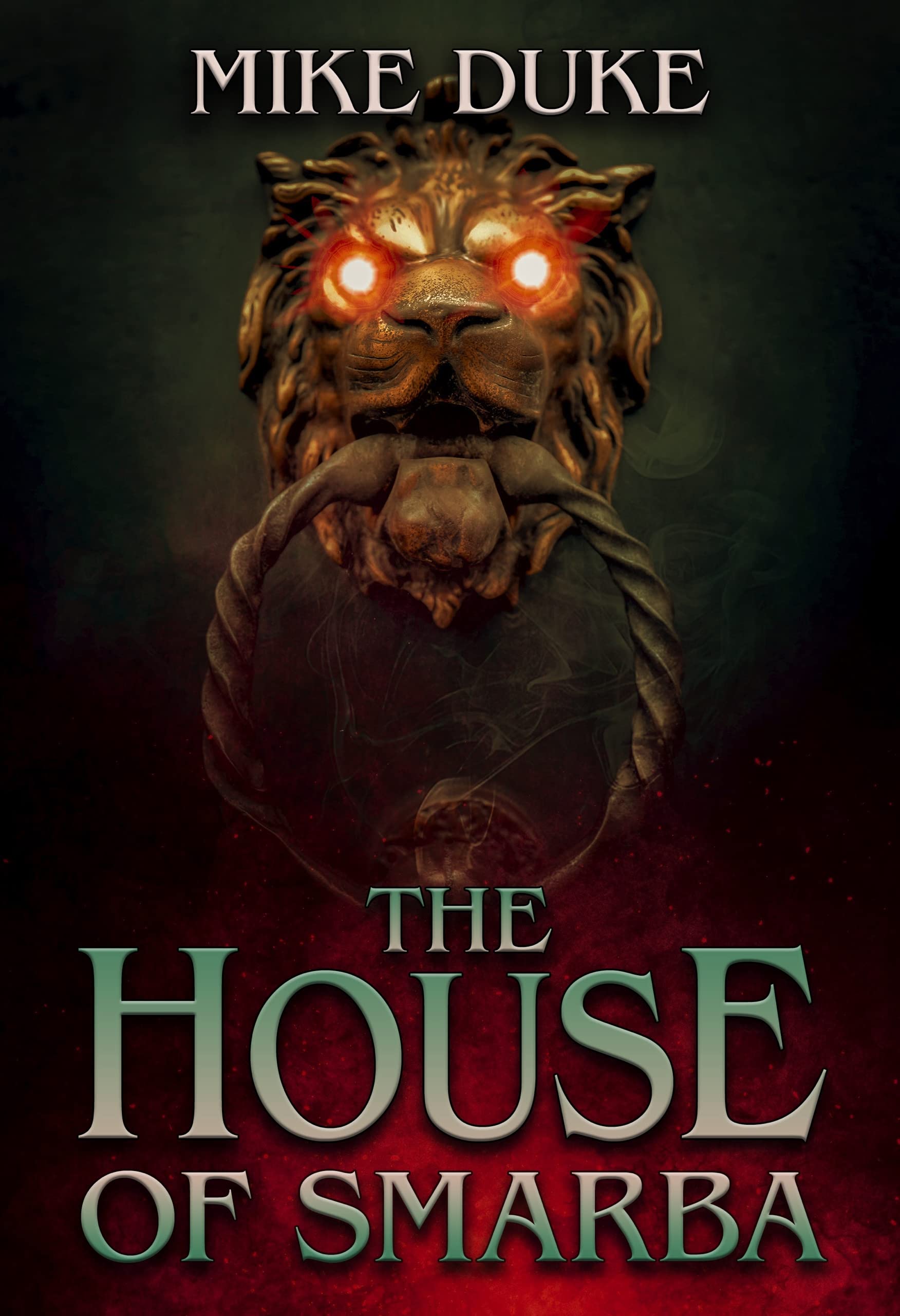 The House of Smarba (Kindle Edition)