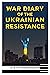 War Diary of the Ukrainian ...