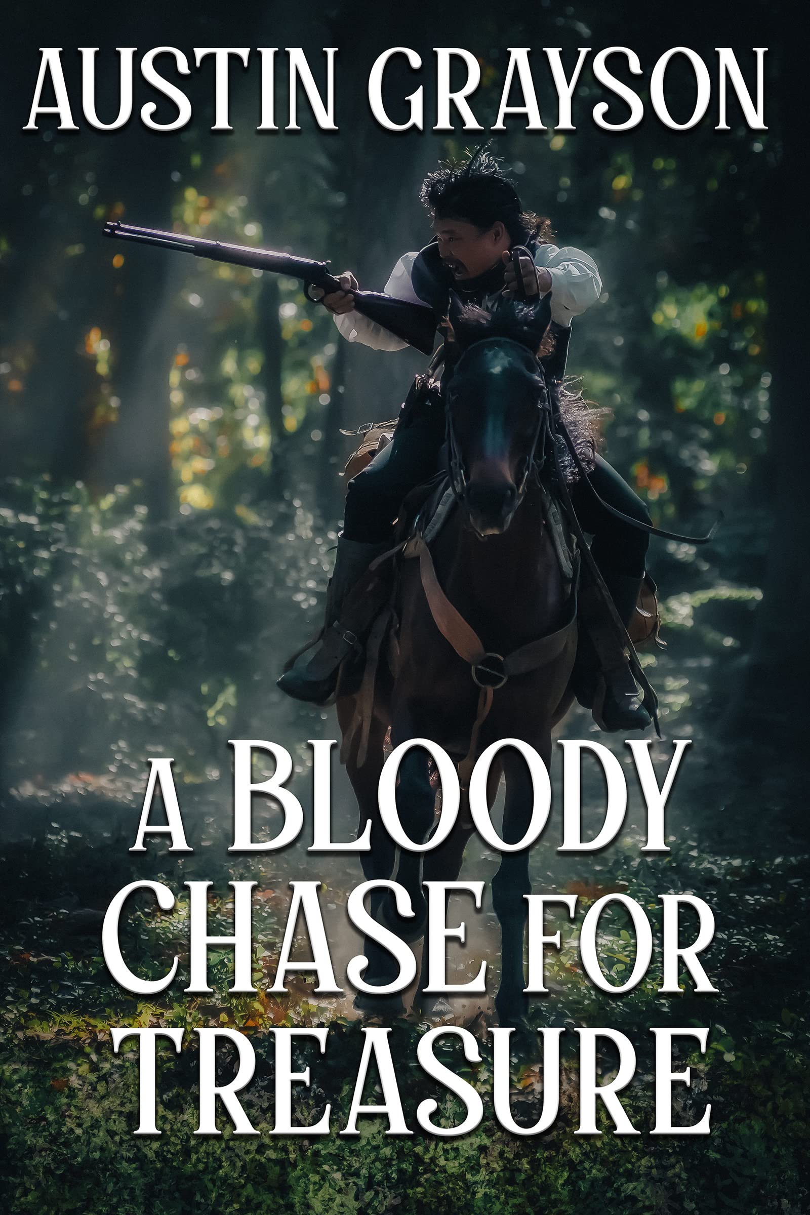 A Bloody Chase for Treasure: A Historical Western Adventure Novel (Blood and Honor in the Wild West)