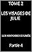TOME 2 Les visages de JULIE  by Les histoires d'Aimée