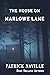 The House on Marlowe Lane by Patrick Naville