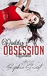 Daddy's Obsession...
