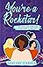 You're A Rockstar by Sami Kay Starnes