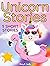 Unicorn Stories: 5 Enchanti...