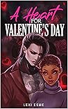 A Heart for Valentine's Day A Heart for Valentine's Day