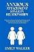 ANXIOUS ATTACHMENT STYLE IN...