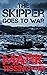 The Skipper Goes To War (Th...