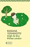 High & Dry. Primo...