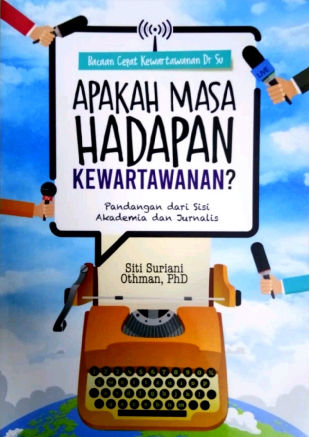 Apakah Masa Hadapan Kewartawanan?