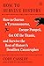 How to Survive History: How to Outrun a Tyrannosaurus, Escape Pompeii, Get Off the Titanic, and Survive the Rest of History's Deadliest Catastrophes