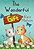 The Wonderful Gift by Alex Mahon