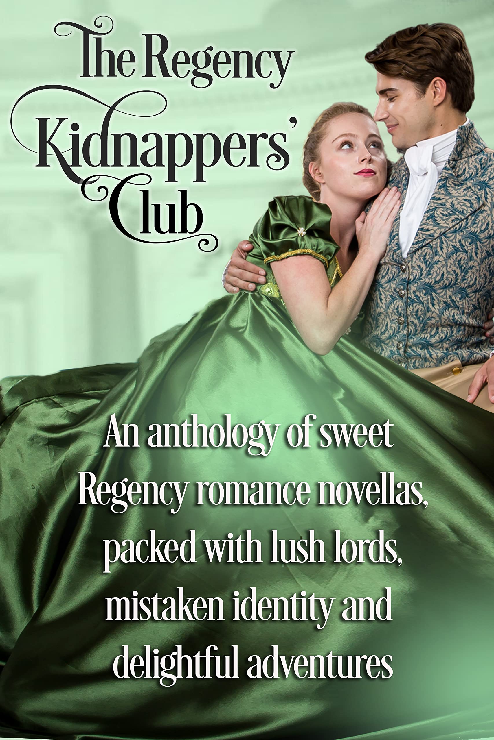 The Regency Kidnappers' Club (Kindle Edition)