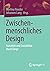 Zwischenmenschliches Design: Sozialität und Soziabilität durch Dinge (German Edition)