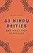 53 HINDU DEITIES - And what...
