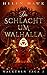 Die Schlacht um Walhalla (Walküren-Saga #2)