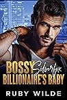 Bossy Silverfox Billionaire's Baby
