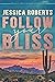 Follow Your Bliss (Tucson I...