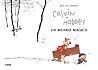 Calvin y Hobbes. ...
