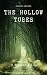 Hollow Tubes : A fantasy World