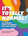 It's Totally Normal!: An LGBTQIA+ Guide to Puberty, Sex, and Gender