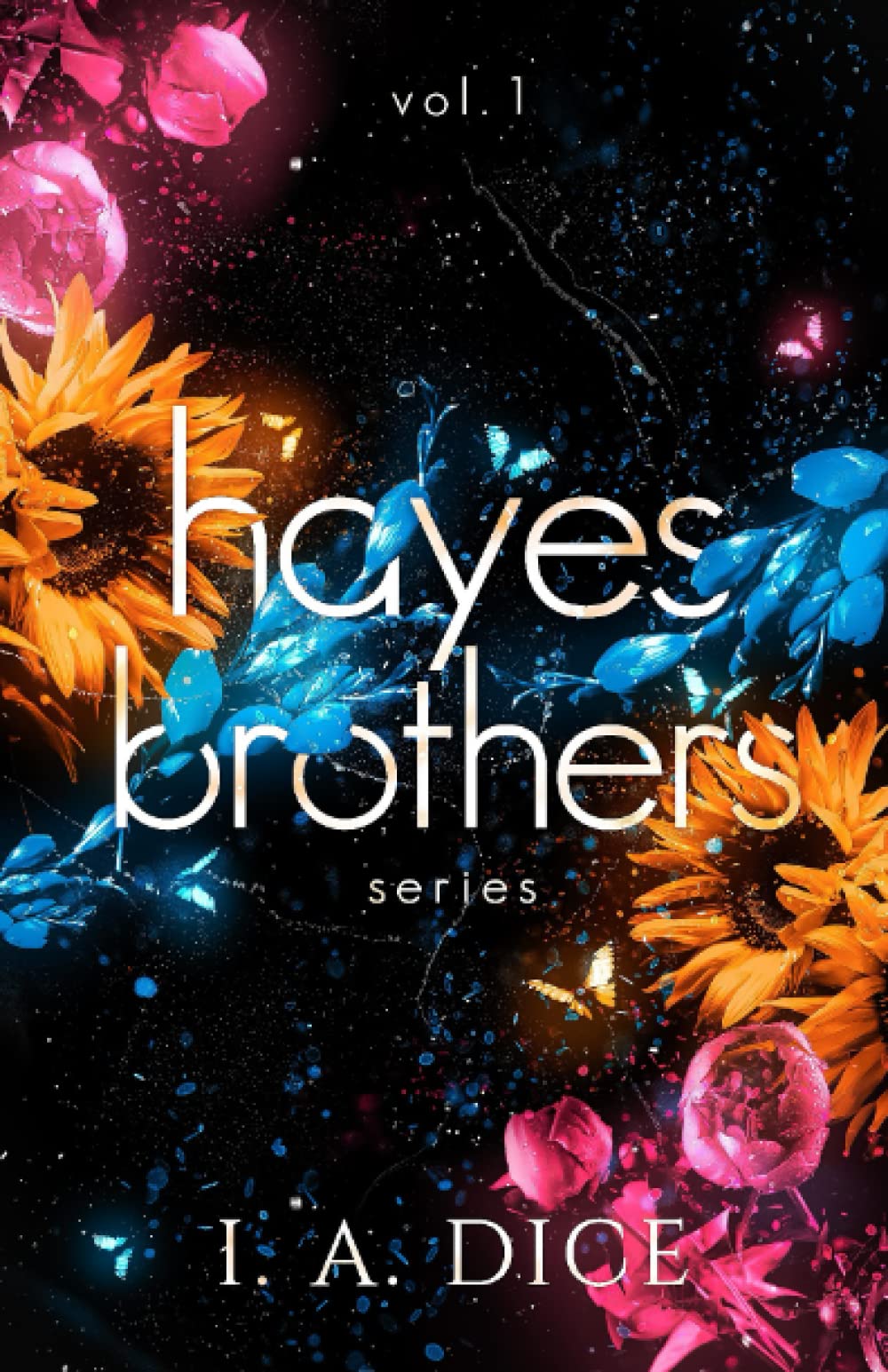 Hayes Brothers Series Vol. 1 (Hayes Brothers #1-3)