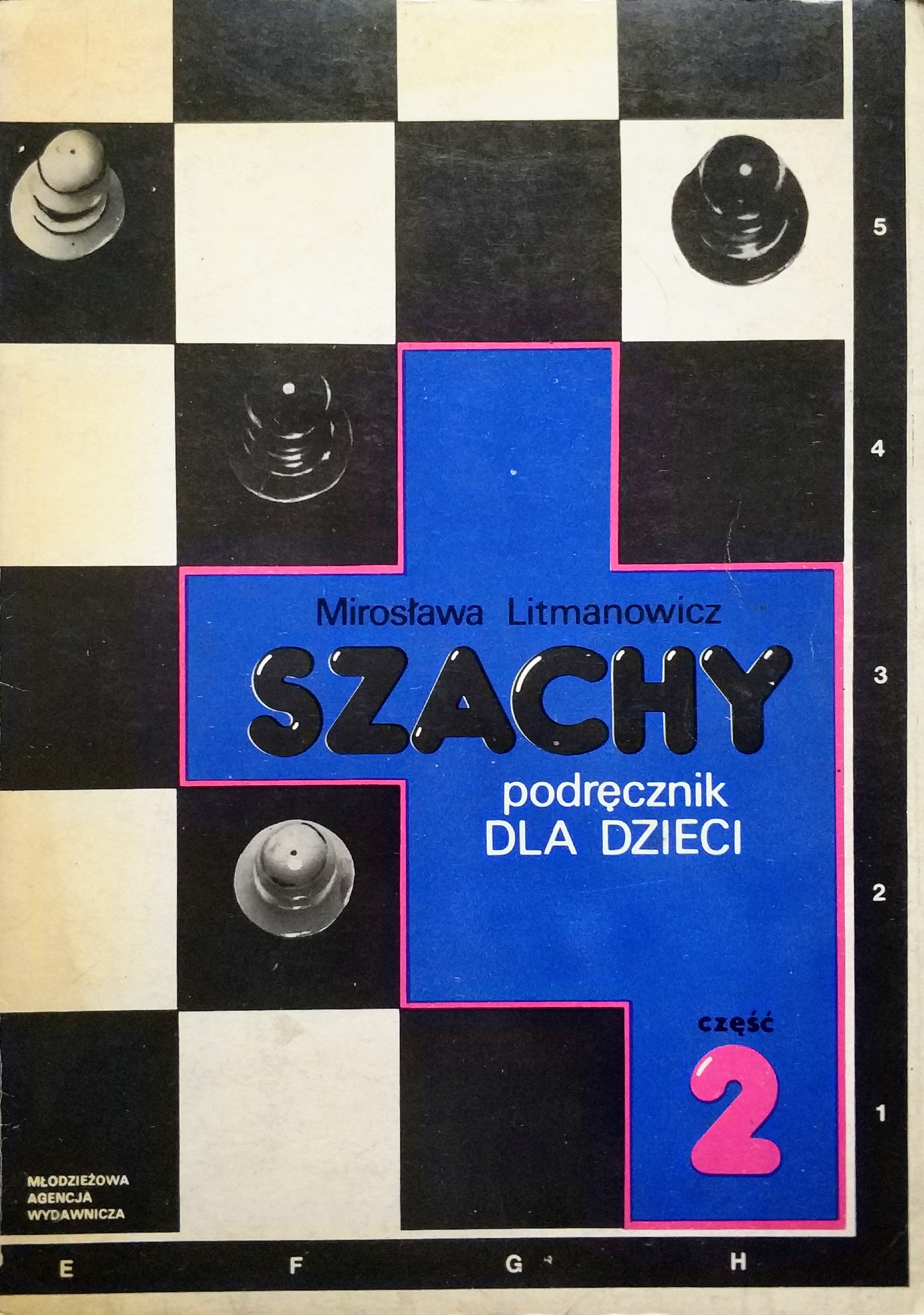 Szachy. Podręcznik dla dzieci, część 2