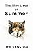 The Nine Lives of Summer