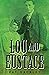 Lou and Eustace: A Historic...